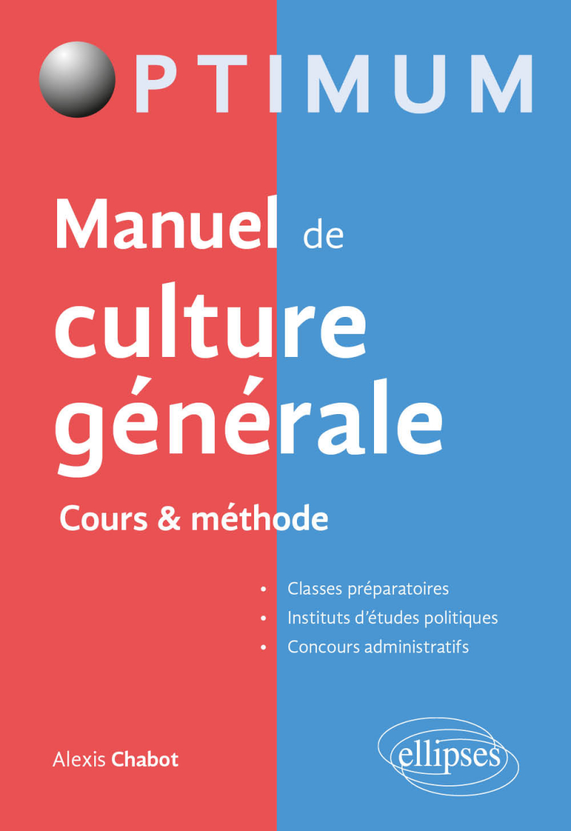 Manuel de culture générale pour les concours des grandes écoles